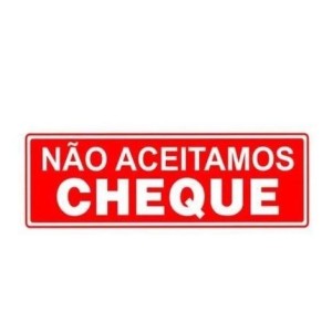 Placa sinalizacao pequena não aceitamos cheques 10x30 c/1pç pacific